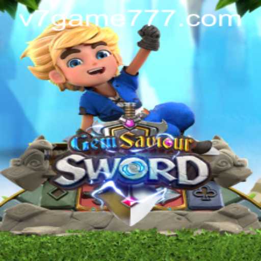 Discover the Thrilling World of GemSaviourSword v7.game