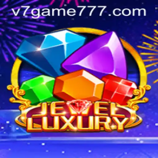Exploring the Vibrant World of JewelLuxury: A Comprehensive Guide to v7.game