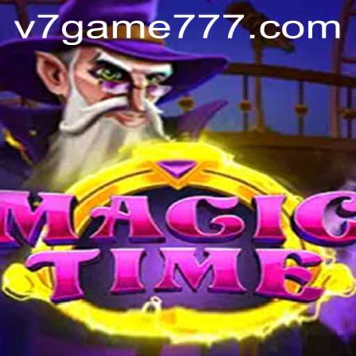 Discover the Enchanting World of MagicTime: A Comprehensive Introduction to v7.game